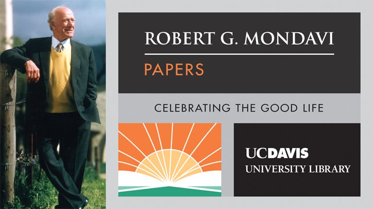 Robert G. Mondavi: Celebrating the Good Life