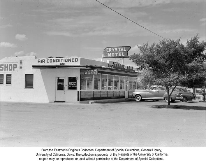 The Crystal Motel, Red Bluff, Calif., 1949. 