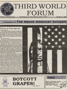 Cover of the Third World Forum student publication titled, "A Dedication To The Native American Struggle." It features a graphic depiction of the U.S. flag altered with a photograph of a Native American in the background as its central image. This issue is dated October 12, 1987.