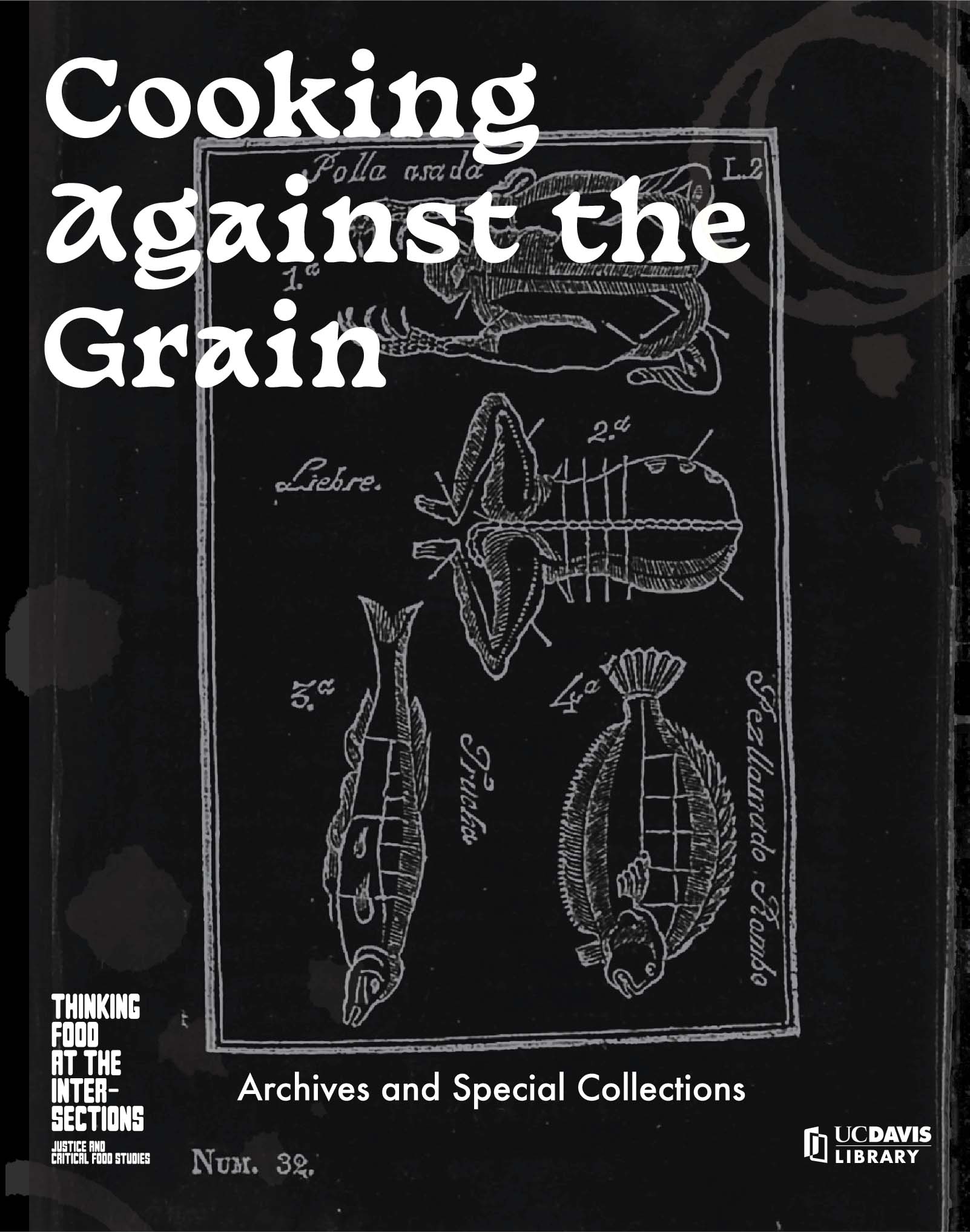 Poster that says "Cooking Against The Grain" on a black background with an illustration of fish prepared for cooking