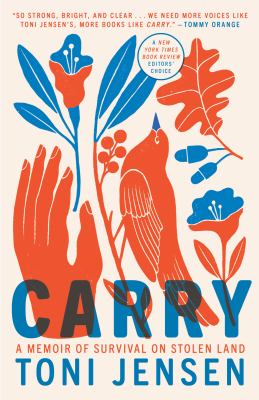Carry memoir cover with bold orange and blue illustrated flowers, birds, and hands on a cream background. Large blue title text reads “Carry.”