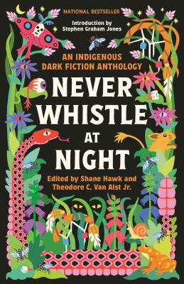 Never Whistle at NIght with black cover with colorful floral and animal illustrations framing bold white title text.