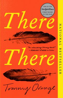 There There with bright orange and yellow cover with large italic title text and feather illustrations.