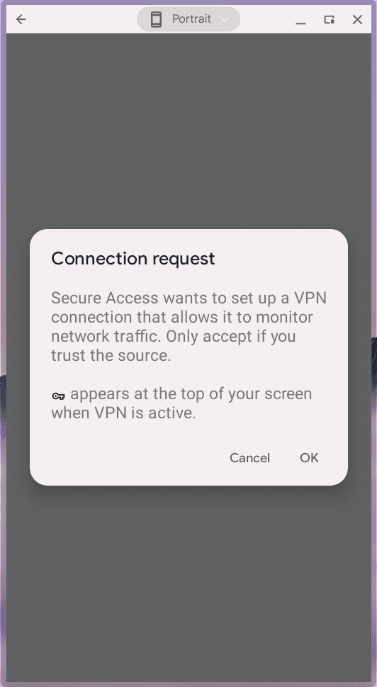 'Connection request' dialog from Secure Access asking permission to set up a VPN connection that monitors network traffic, with Cancel and OK buttons.