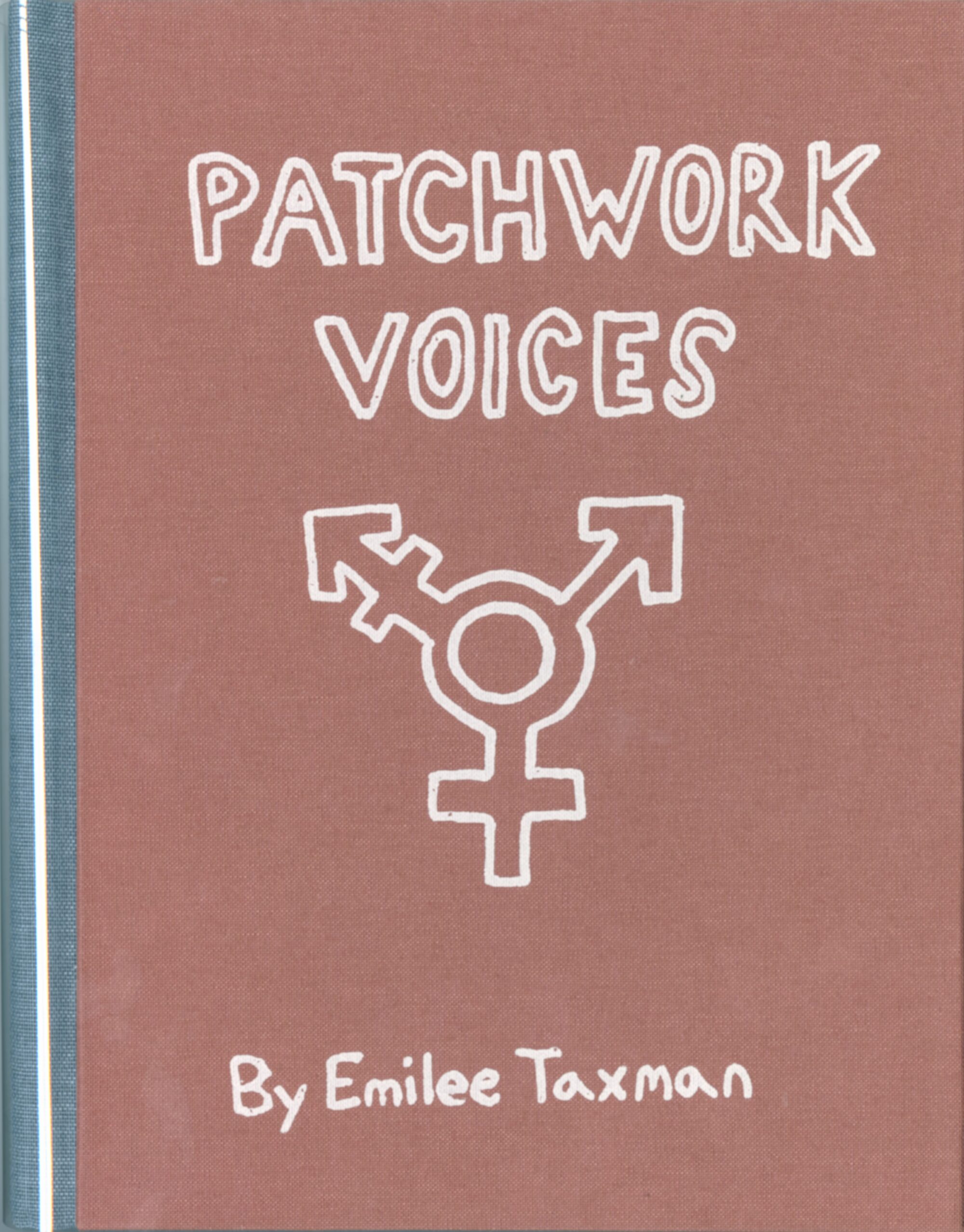 The cover of a book with the title, "Patchwork Voices," by Emilee Taxman. The genderqueer symbol rests in the center of the cover.