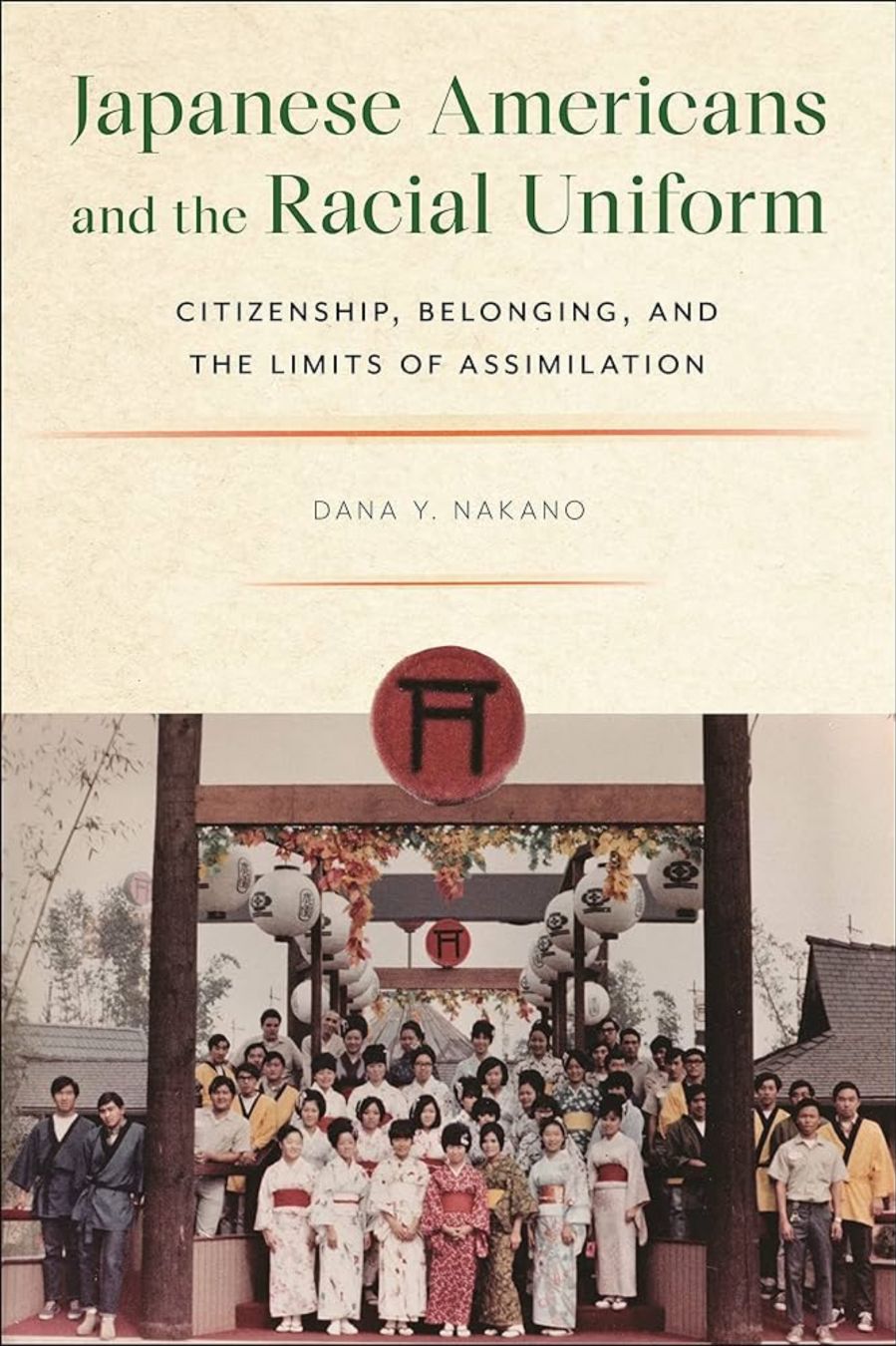 Cover of Japanese Americans and the Racial Uniform